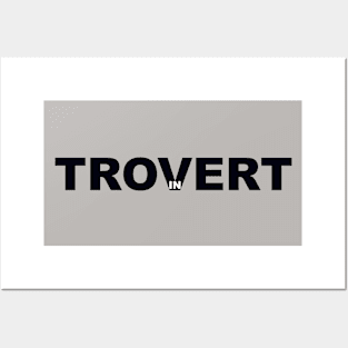 Trovert (in) Posters and Art